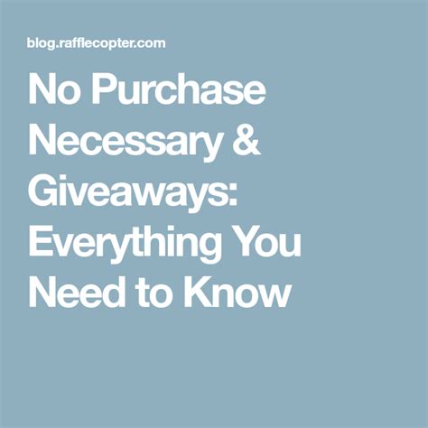 purchase nescessary giveaway|Navigating Giveaway Requirements: Understanding Purchases, .